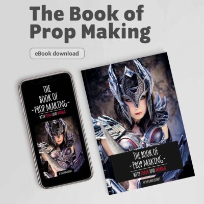 The Book of Prop Making - With Foam and Worbla / PDF
